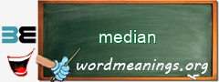 WordMeaning blackboard for median